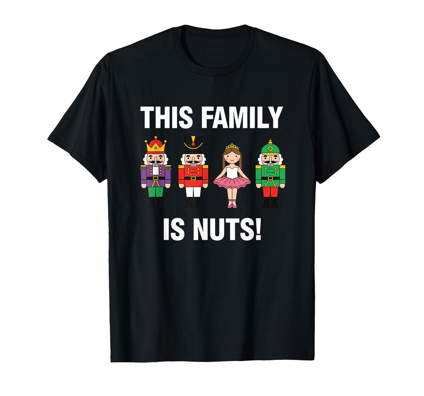 Christmas This Family is Nuts Nutcracker Family Funny Xmas T-Shirt