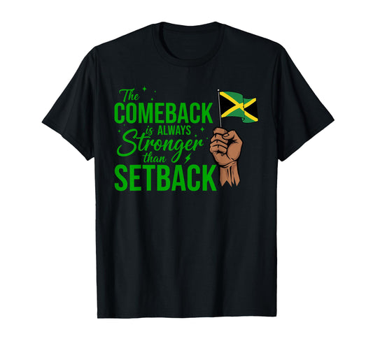 The Comeback is Always Stronger Jamaica Strong Flag T-Shirt