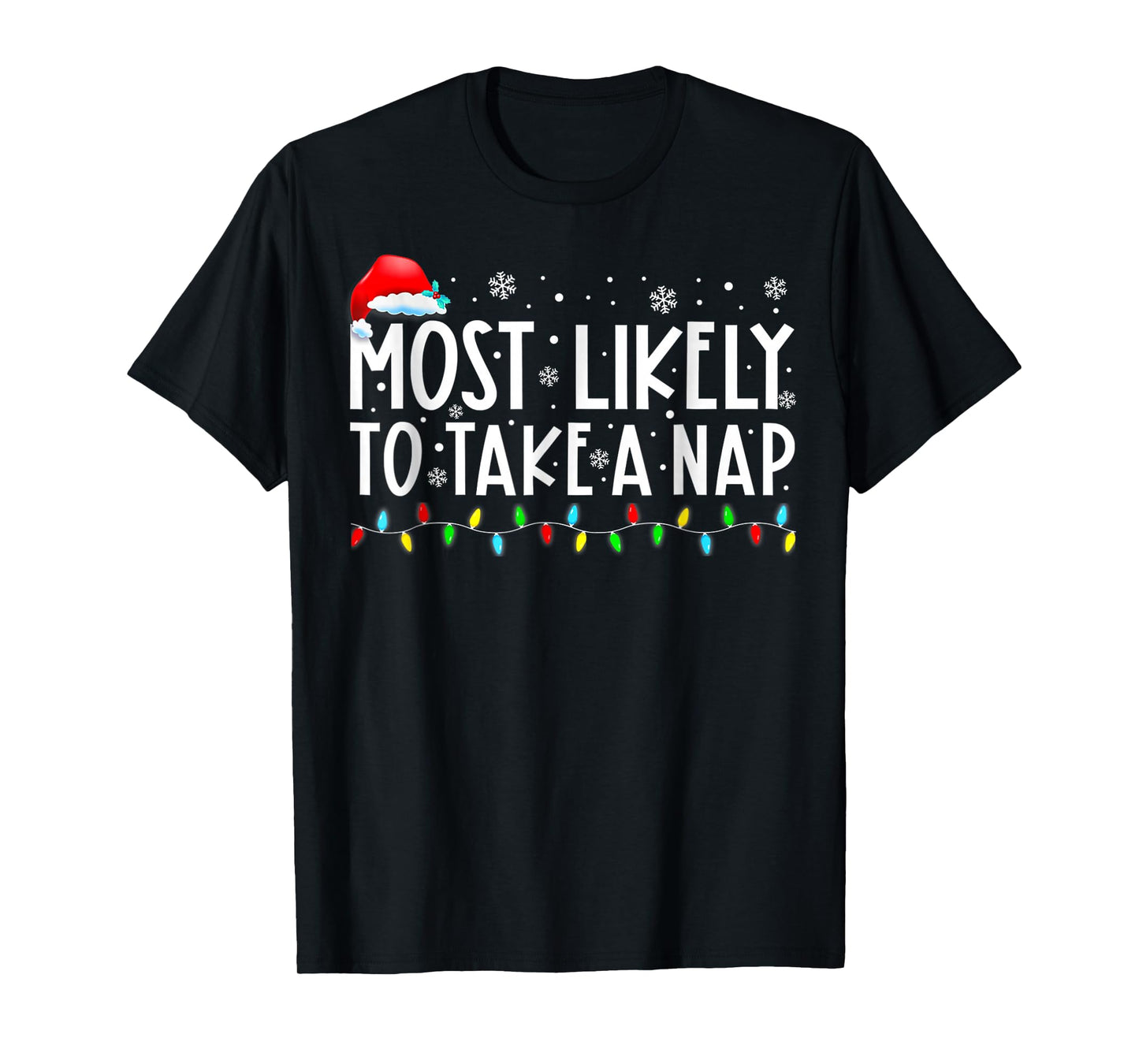Most Likely to Take A Nap Christmas T-Shirt
