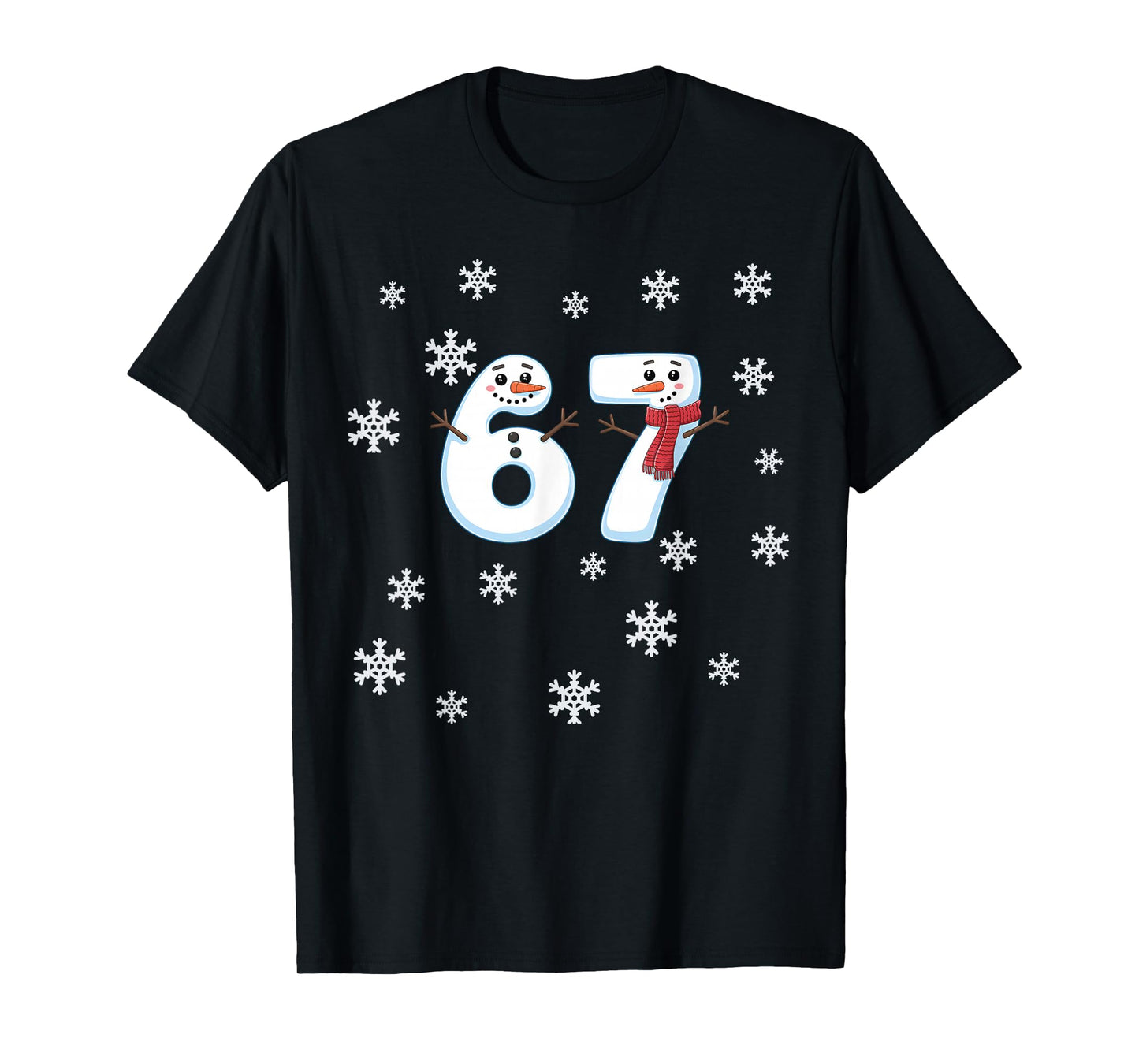 Funny 67 Winter Snowman Middle School 6 7 Funny 67 Meme T-Shirt