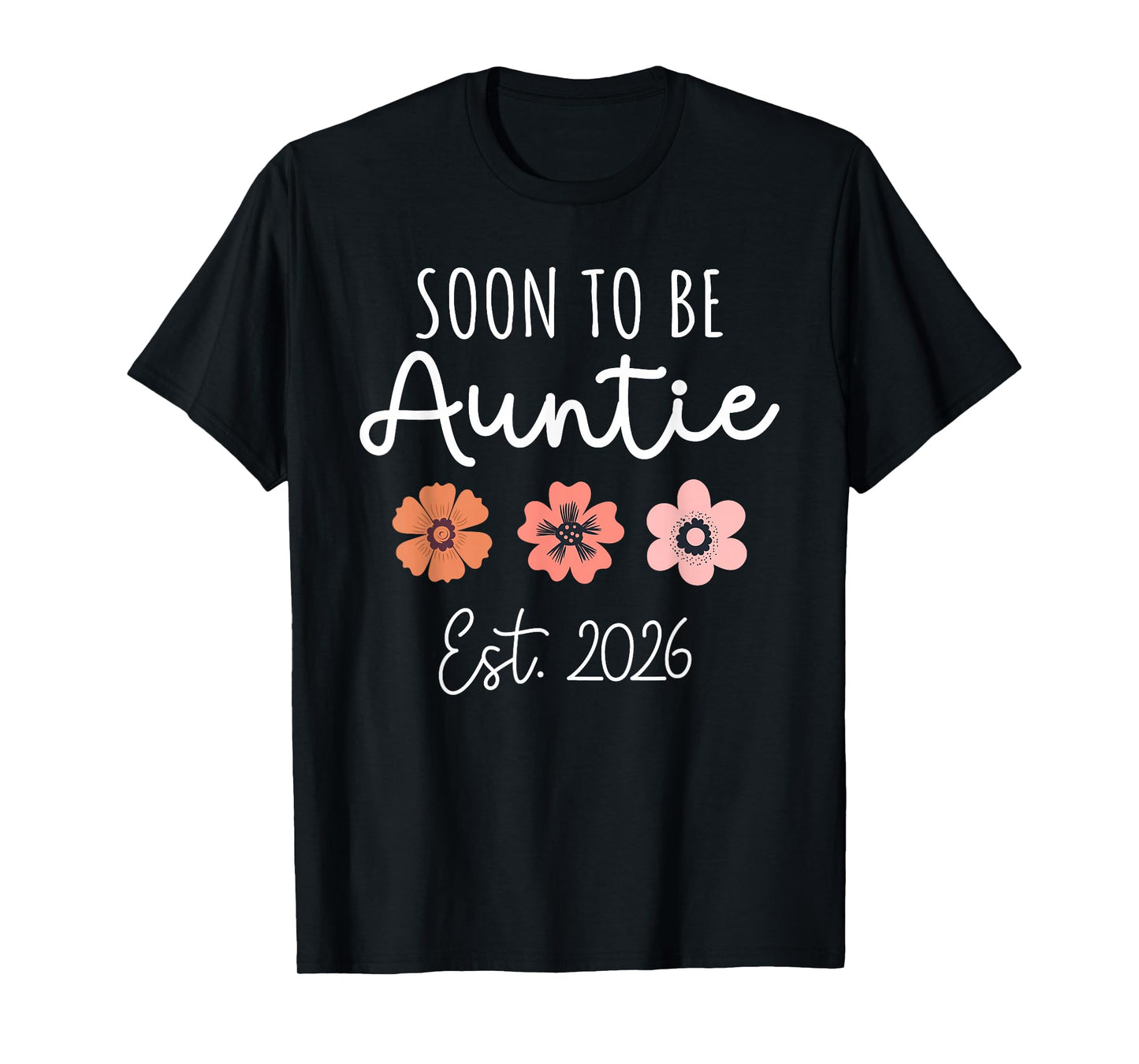 Aunt Pregnancy Announcement to Sister Soon to Be Auntie 2026 T-Shirt