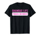 Chungus Life Proud Member Funny Dark Humor Meme Sarcastic T-Shirt