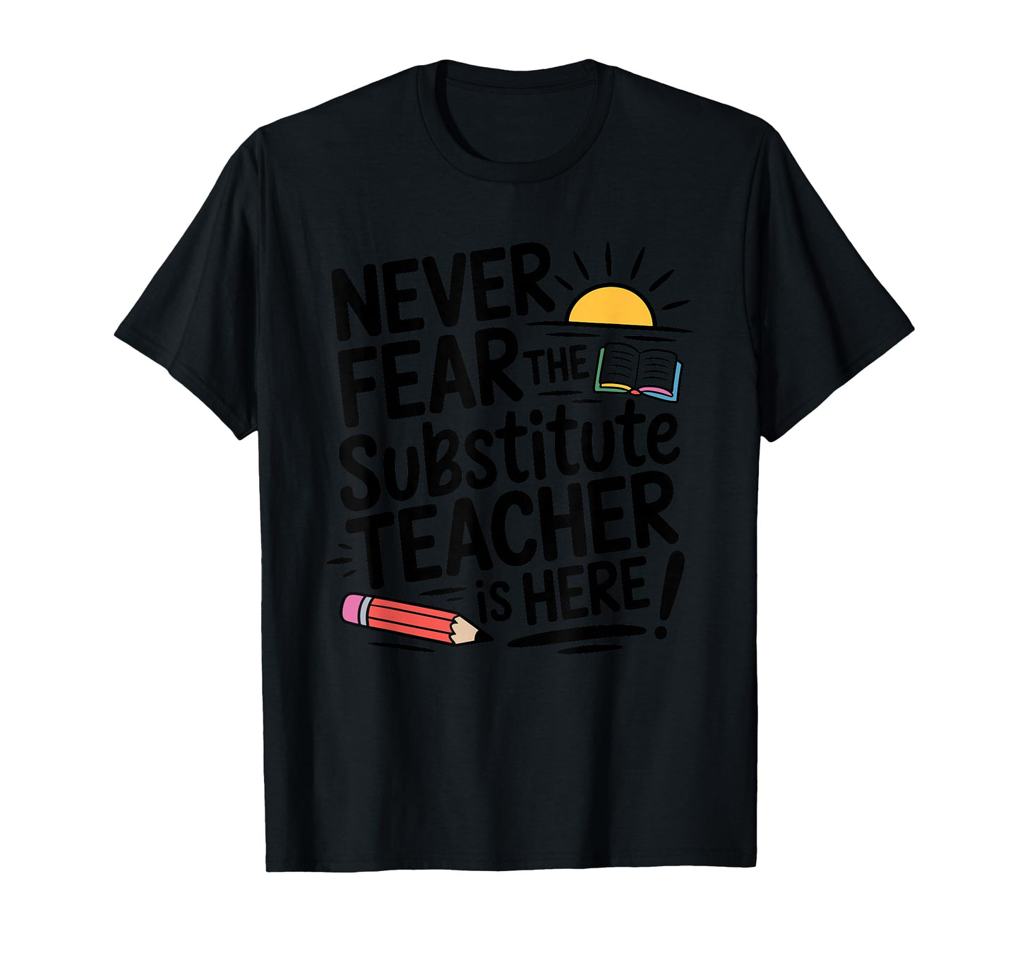 Sub Teacher Substitute Teacher and Sub Teacher Squad T-Shirt