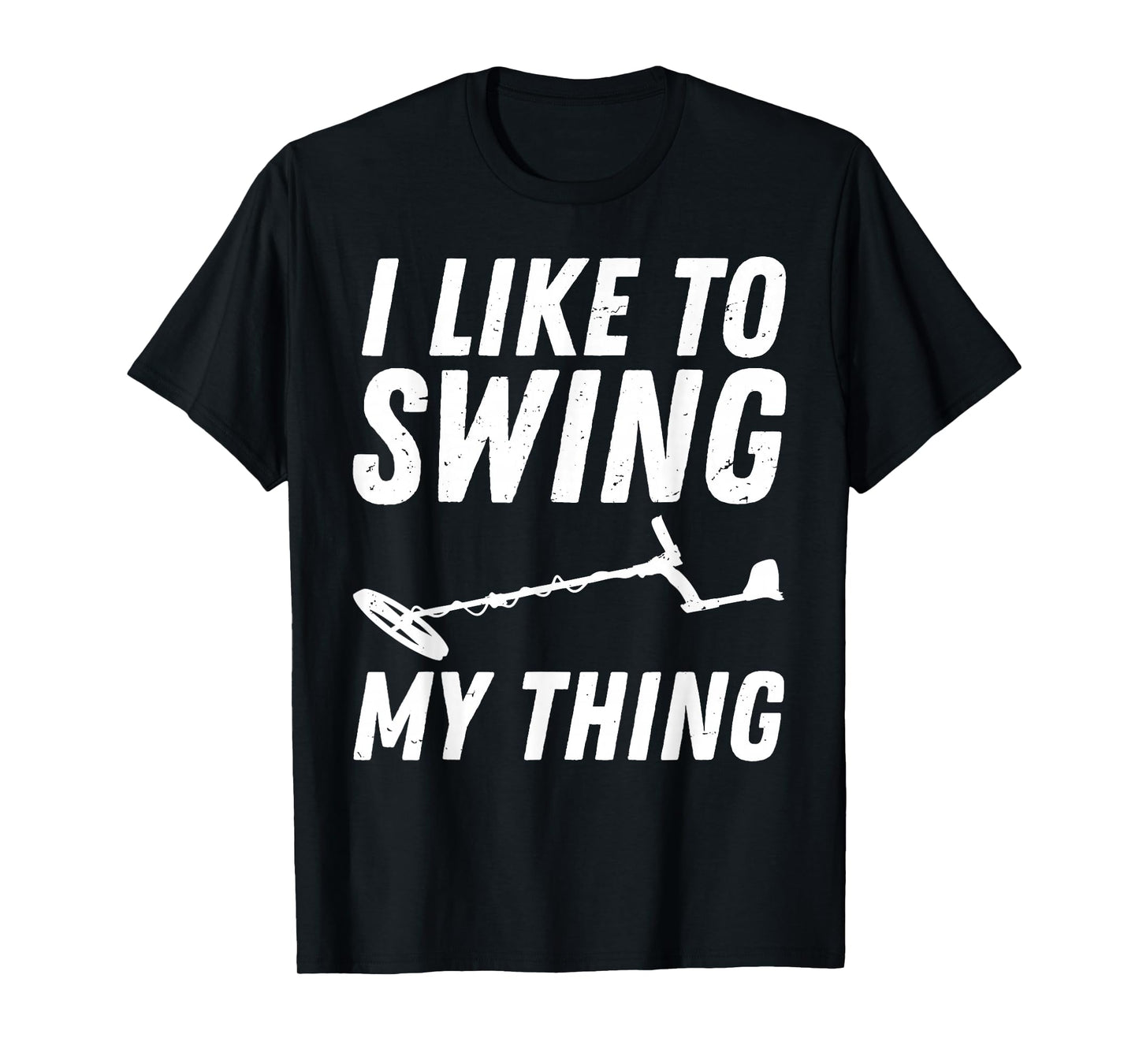 Best Metal Detecting Art for Men Women Adult Metal Detecting T-Shirt