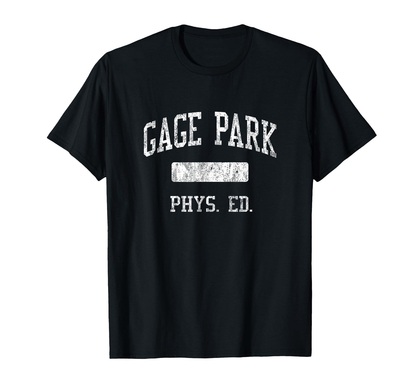 Gage Park High School HS Chicago IL PHYS Ed T-Shirt