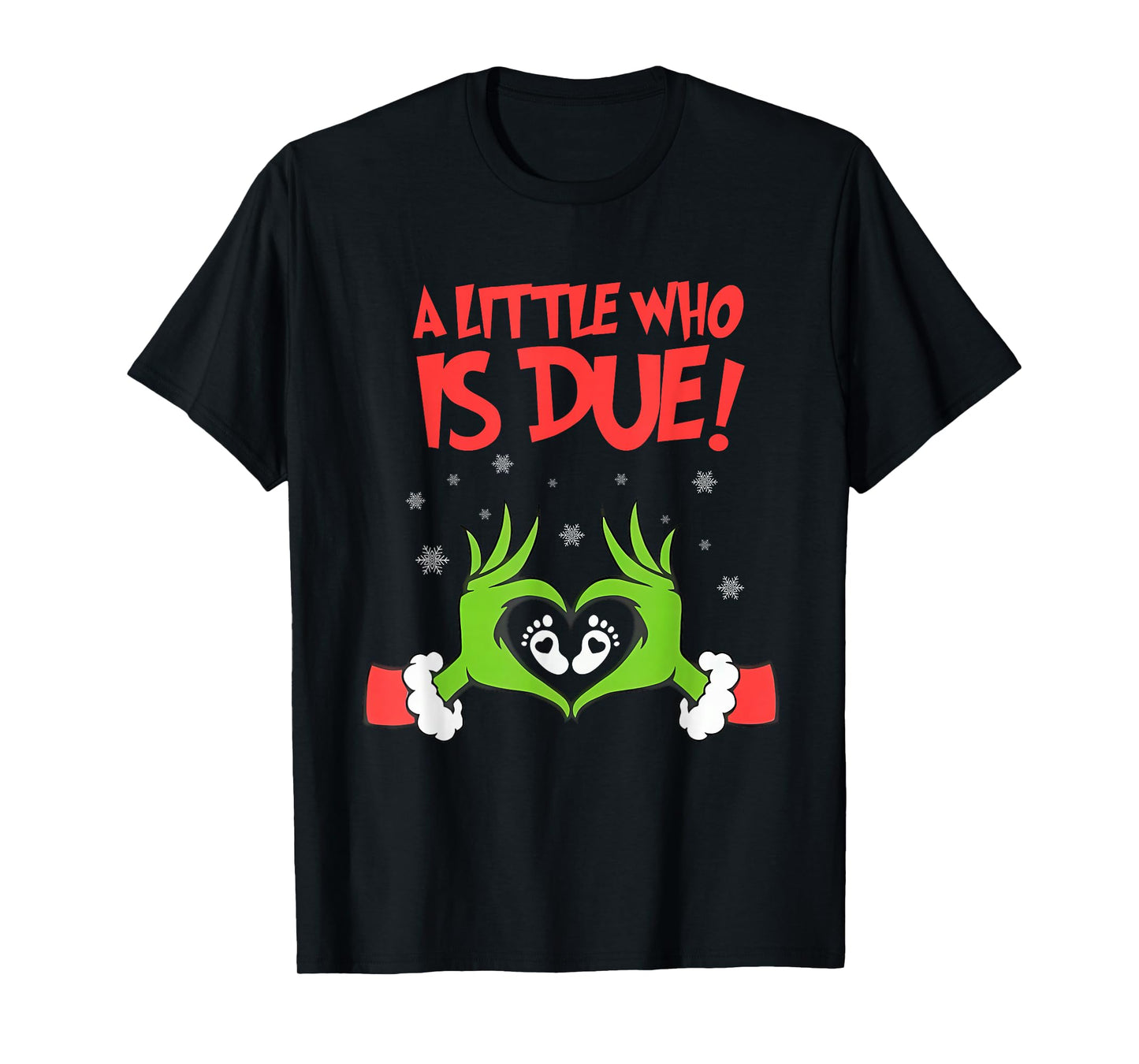 A Little Who is Due Cute Christmas Pregnancy Announcement T-Shirt