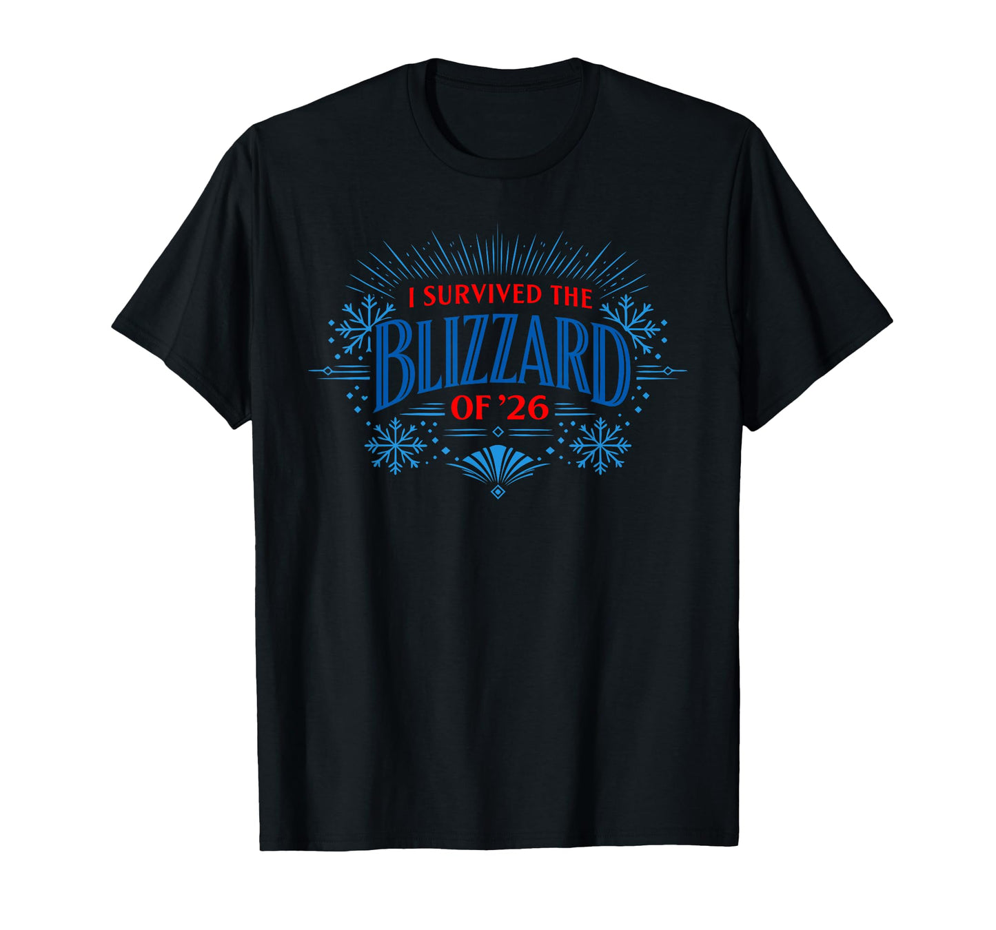 Blizzard of '26 T-Shirt