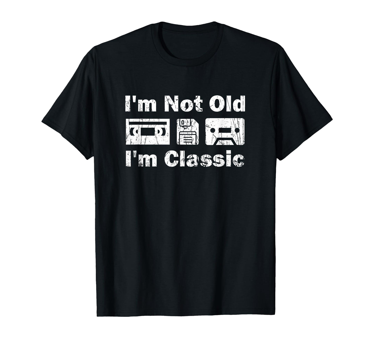 I'm Not Old I'm Classic Cool Men Women Cassette Birthday T-Shirt