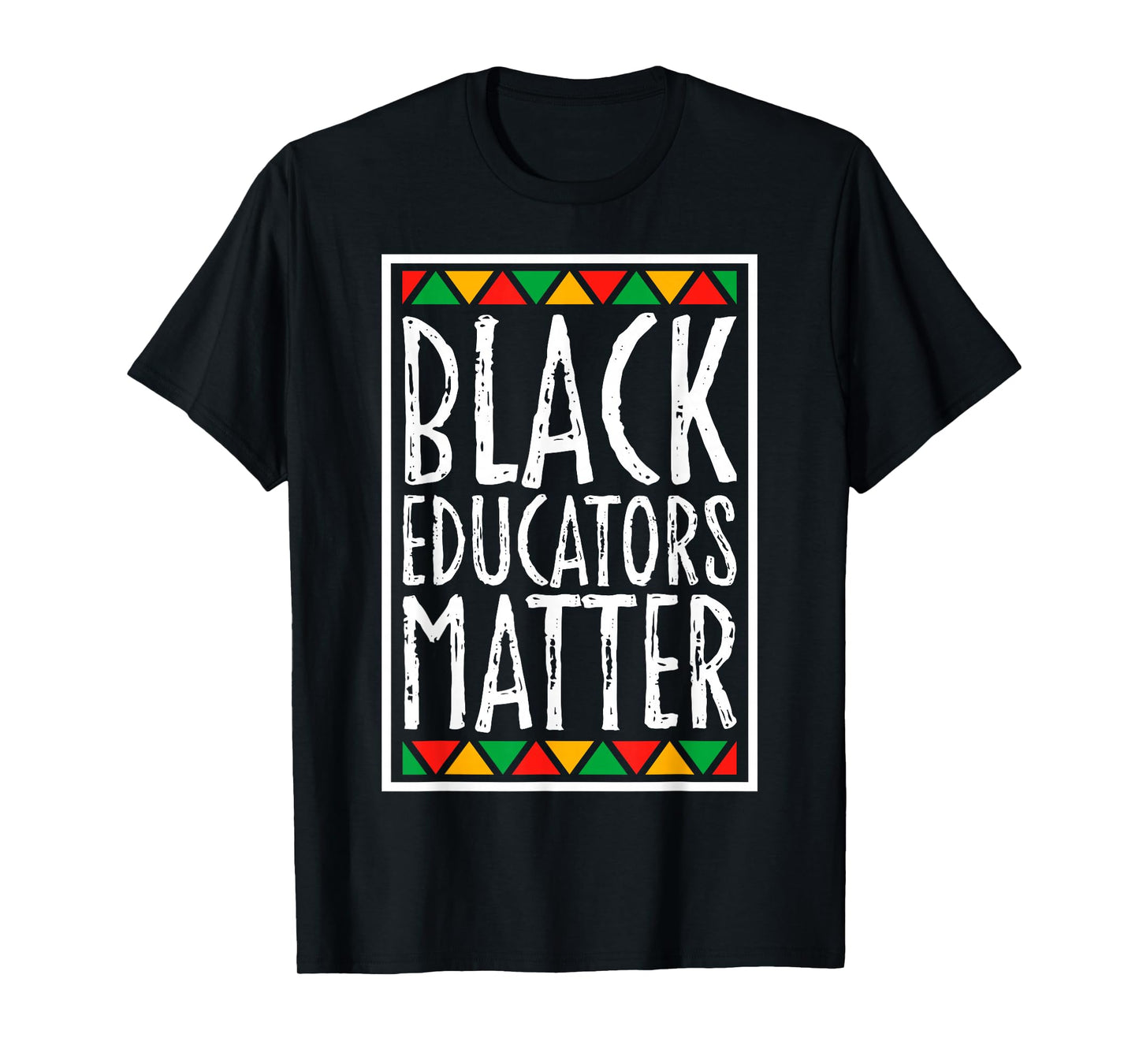 Black Educators Matter Teachers Black History Month BLM T-Shirt