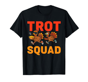 Funny Turkey Trot Squad Thanksgiving Turkeys Running for Pie T-Shirt