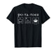 Funny Potatoes Po-Ta-Toes Boil Em Mash Em Stick Em in A Stew T-Shirt