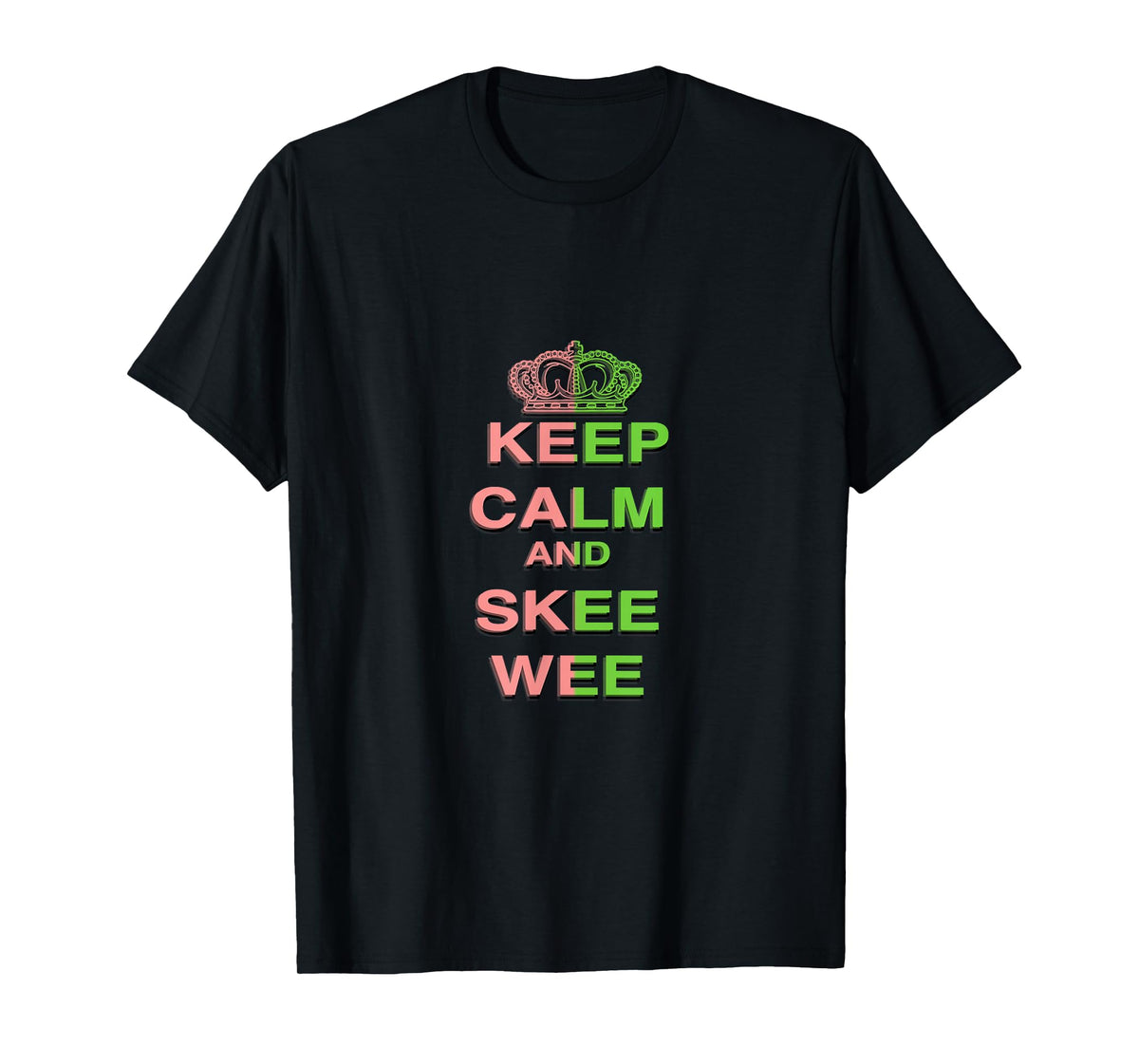 Keep Calm and Skee Wee T-Shirt