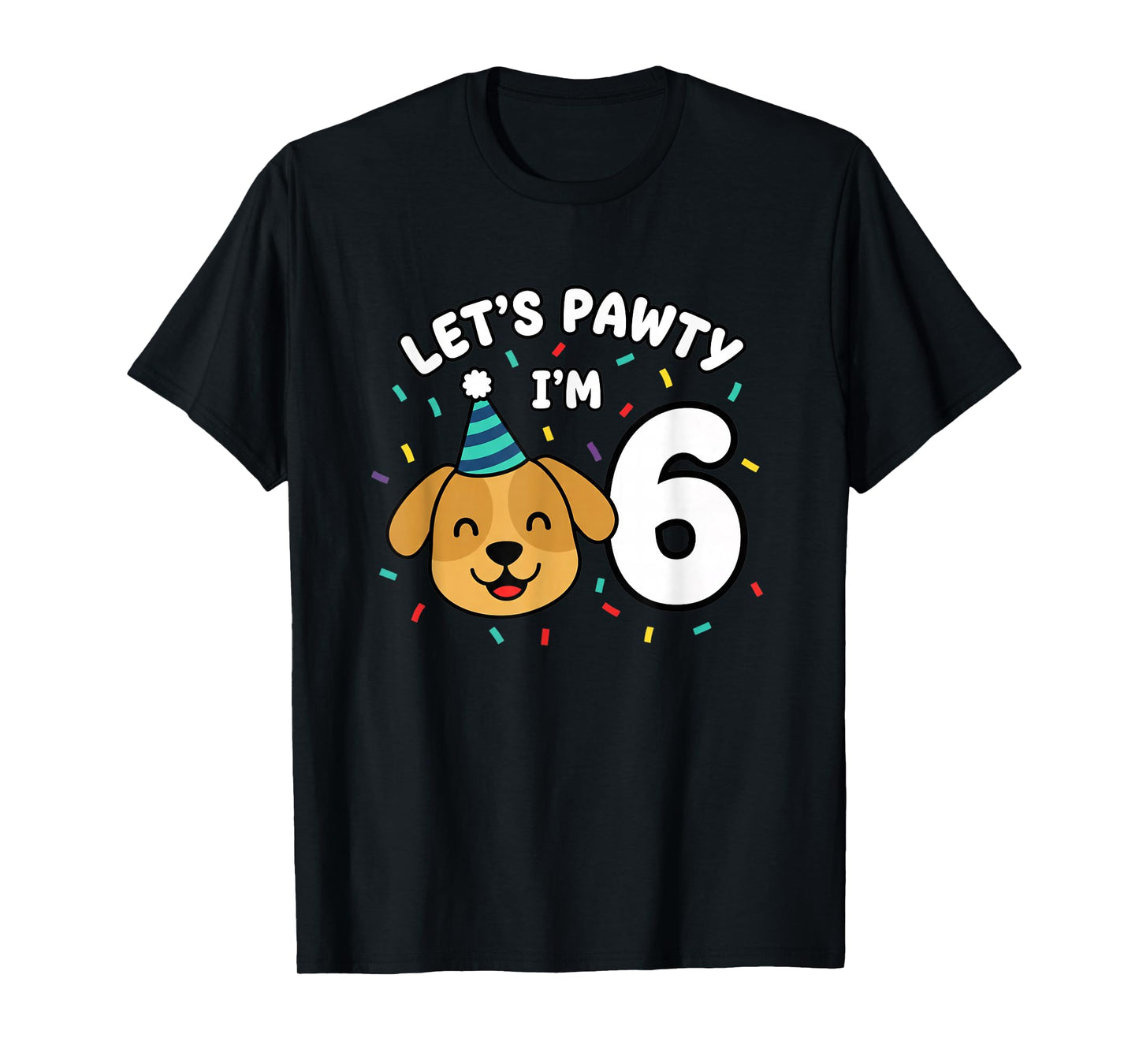 Dog Birthday Let's Pawty I'm 6 Puppy Party Design T-Shirt