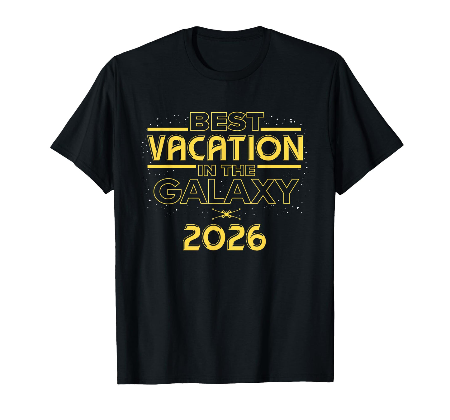 Star Wars Best Vacation in the Galaxy 2026 Matching Trip T-Shirt