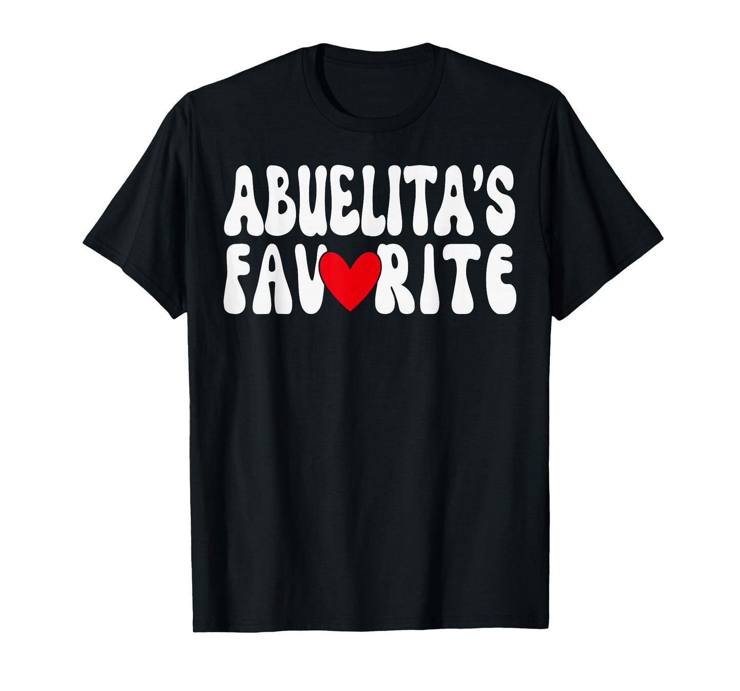 Abuelita’S Favorite Funny Grandparent Grandchild Humor T-Shirt