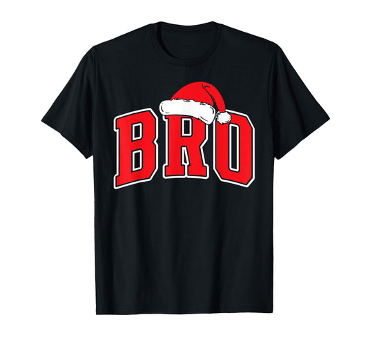 Bro Claus Christmas Matching Family Xmas Pajama Brother T-Shirt