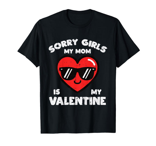 Kids Sorry Girls Mom Valentine Valentines Day Toddler Boys Kids T-Shirt