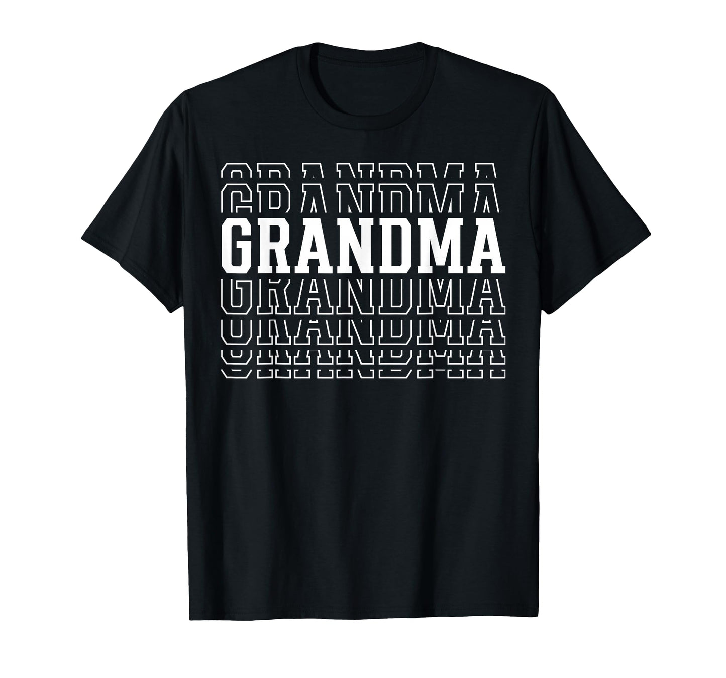 Grandma Funny Layered Text Mother's Day Grandma T-Shirt