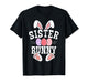 Sister Bunny Happy Easter Day Matching Family Easter Eggs T-Shirt