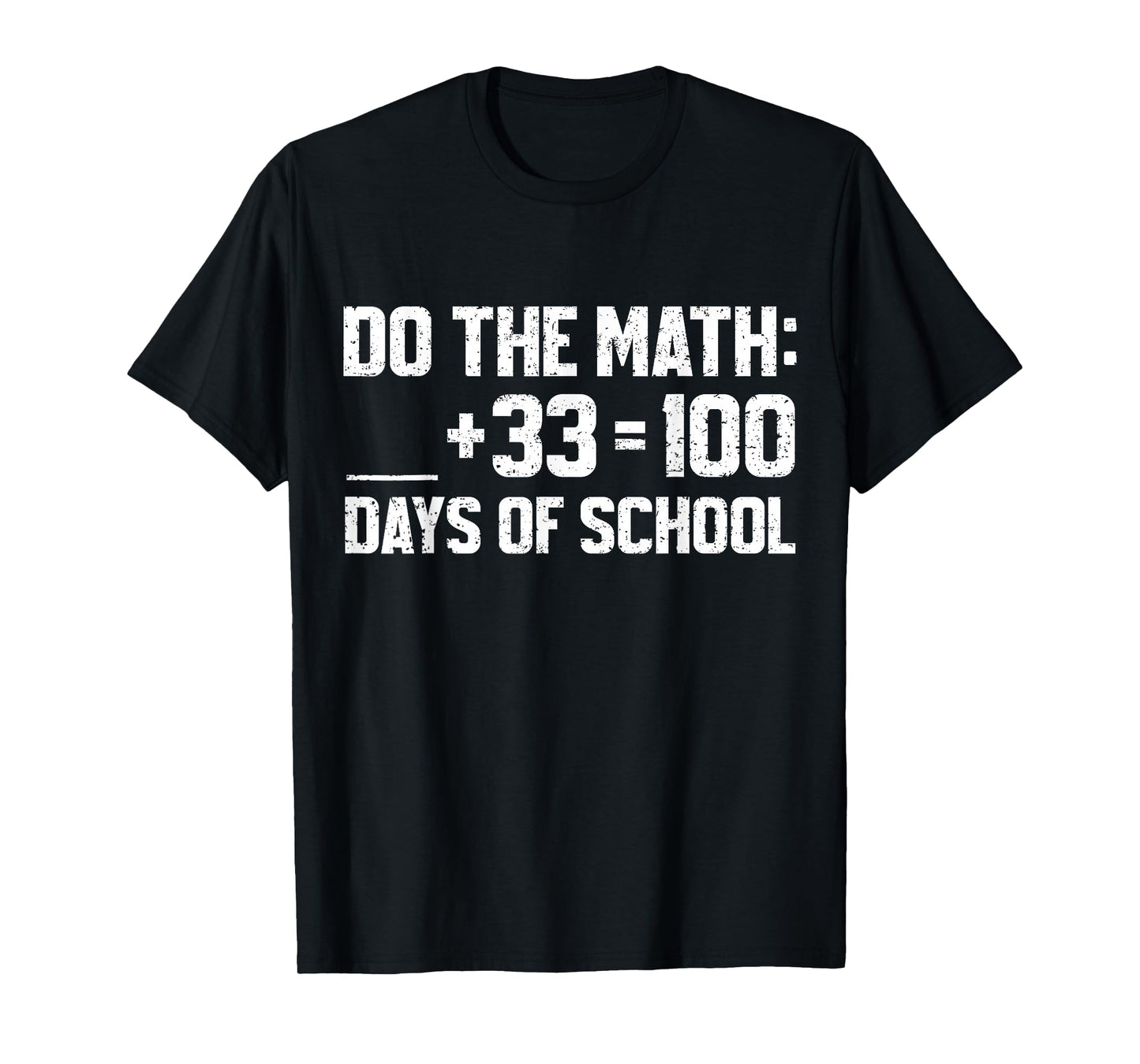 100th Day of School Teacher Kids 100 Days DoThe Math T-Shirt