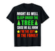 Might As Well Sleep Under The Tree Shirt Christmas Pajamas T-Shirt