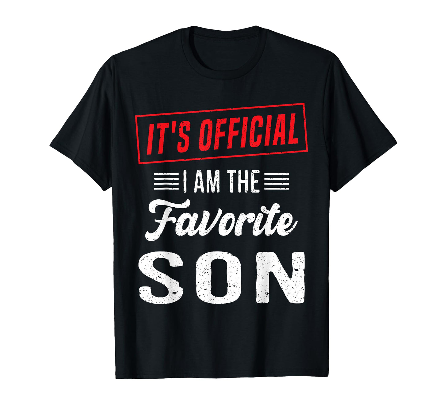 Its Official im The Favorite Son Funny Vintage T-Shirt