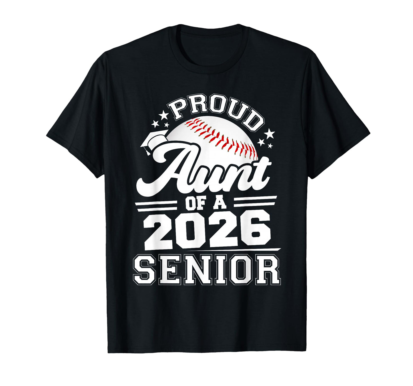 Proud Aunt of A 2026 Senior Baseball Graduation T-Shirt
