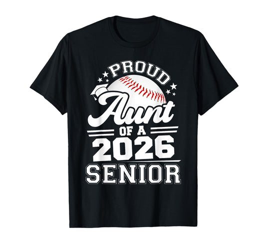 Proud Aunt of A 2026 Senior Baseball Graduation T-Shirt