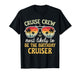 Most Likely to Be The Birthday Cruiser Family Cruise 2026 T-Shirt