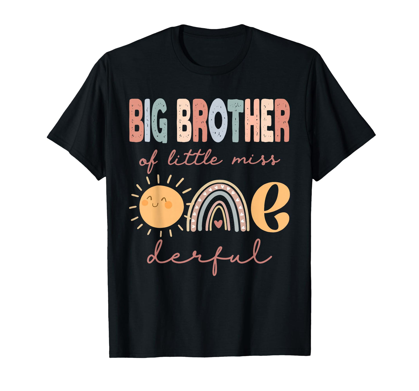 Big Brother of Little Miss Onederful First Birthday Rainbow T-Shirt