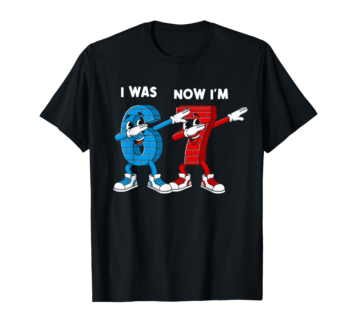 I was 6 Now I'm 7 Year Old Birthday 67 Dabbing for Kids Boys T-Shirt