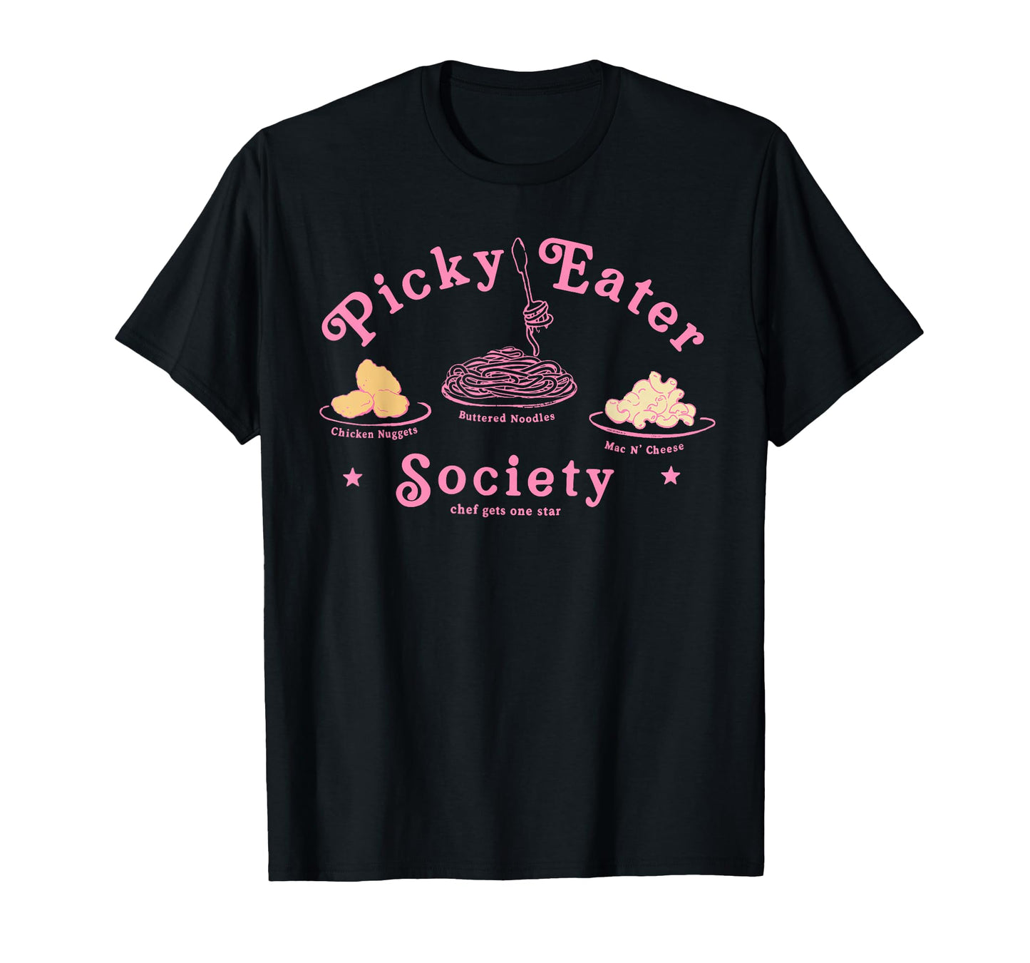 Picky Eater Society Chef Gets One Star Chicken Nuggets Funny T-Shirt