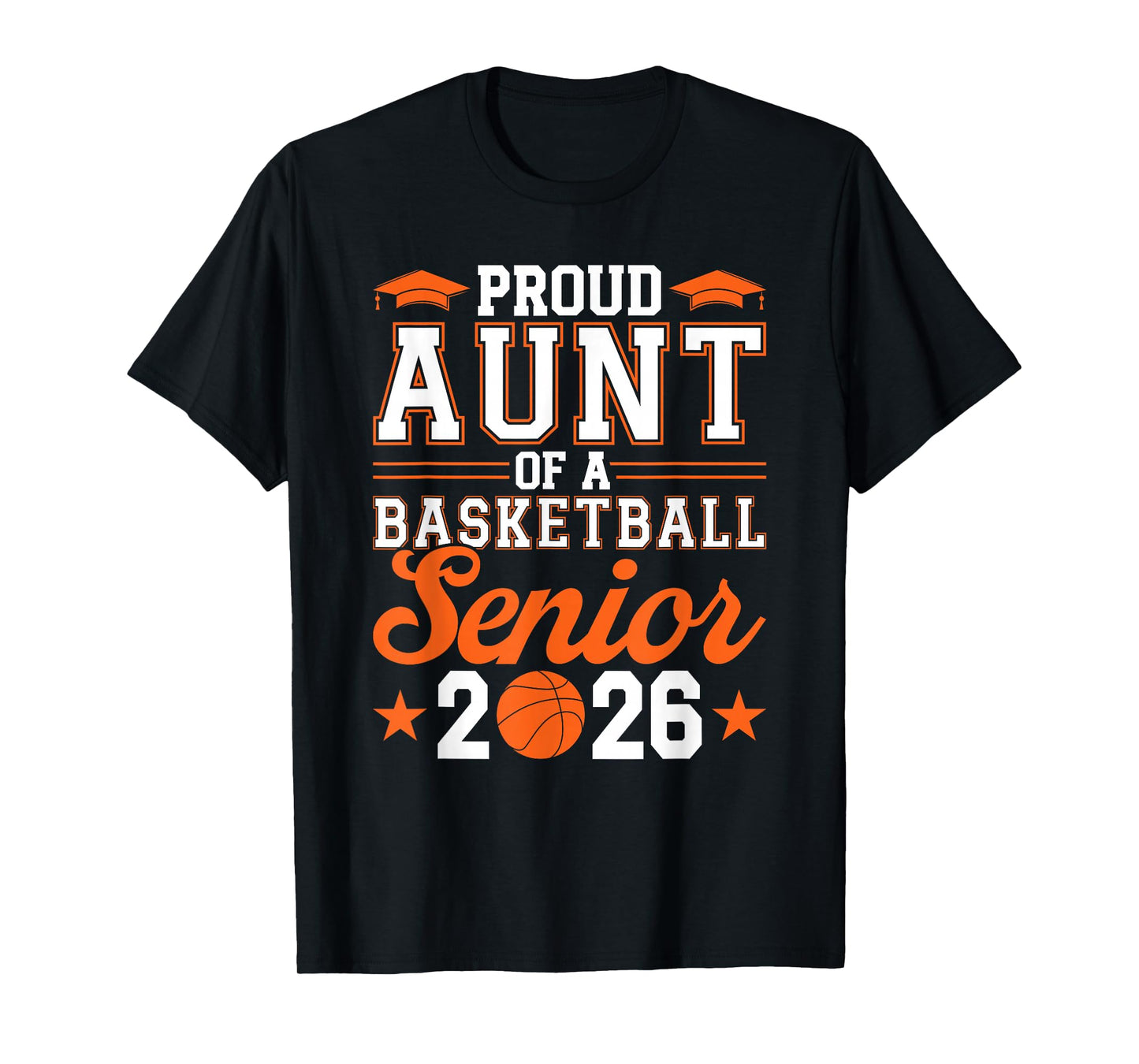 Proud Aunt of A 2026 Senior Basketball Graduate T-Shirt
