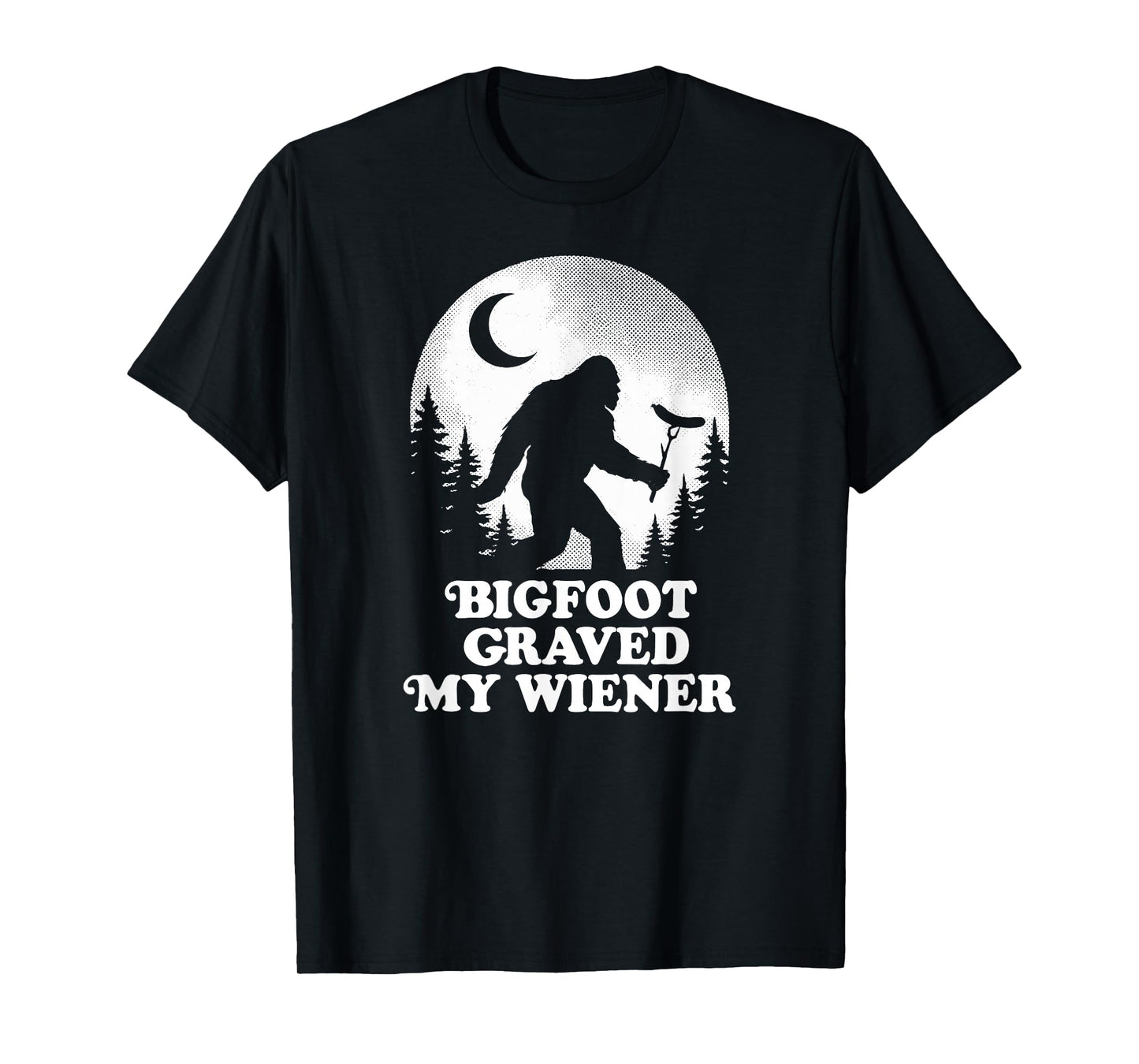 Funny Bigfoot Grabbed My Wiener Retro Sasquatch Moon T-Shirt