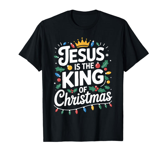 Merry Christmas Family Matching Jesus is King of Christmas T-Shirt