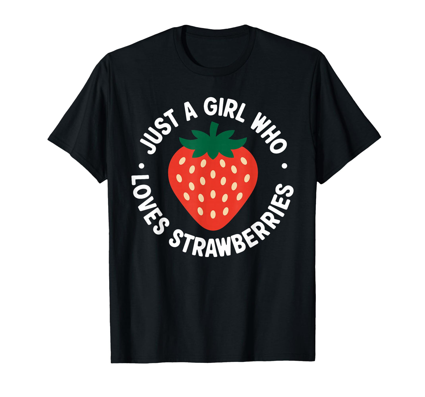 Funny Strawberry Art for Girls Women Fruit Strawberry Lover T-Shirt