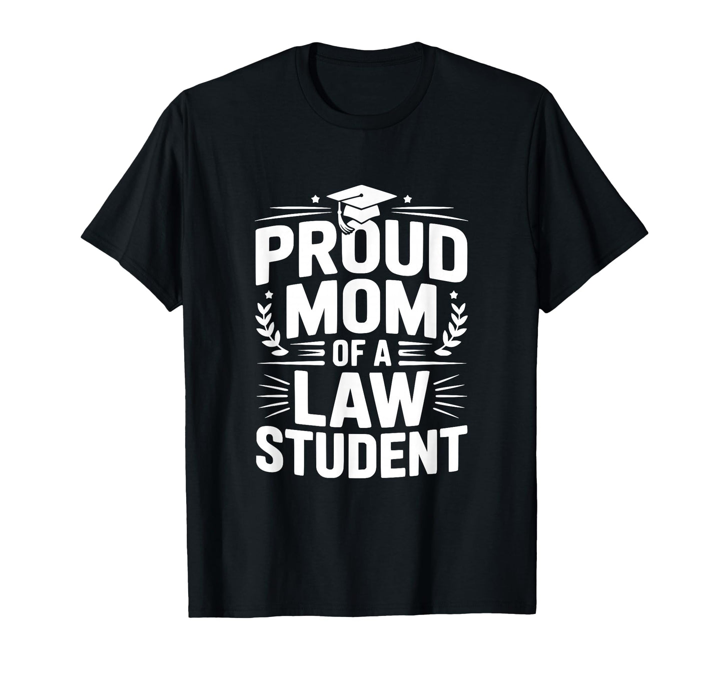 Proud Mom of a Law Student T-Shirt