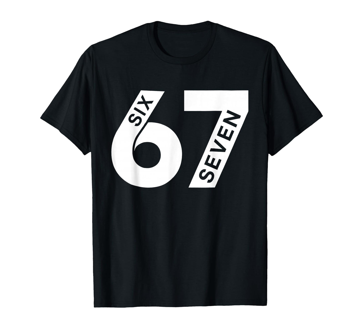 Number 67 Matching Six Seven 6 7 Meme 6-7 Costume T-Shirt