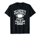 My Favorite Football Player Calls Me Dad American Fan T-Shirt