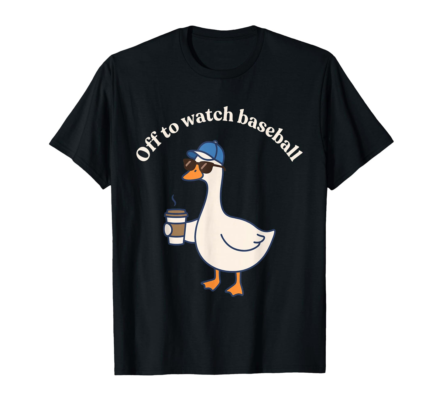 Funny Off to Watch Baseball Silly Goose Men Women T-Shirt