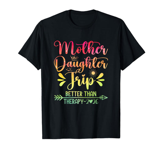 Mother Daughter Trip 2026 T-Shirt