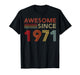 Awesome 55 Birthday Decorations Men 55yr 1971 55th Birthday T-Shirt