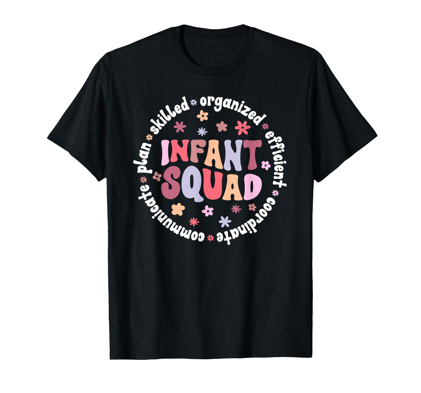 Infant Squad Infant Teacher Team Infant Teaching Crew T-Shirt