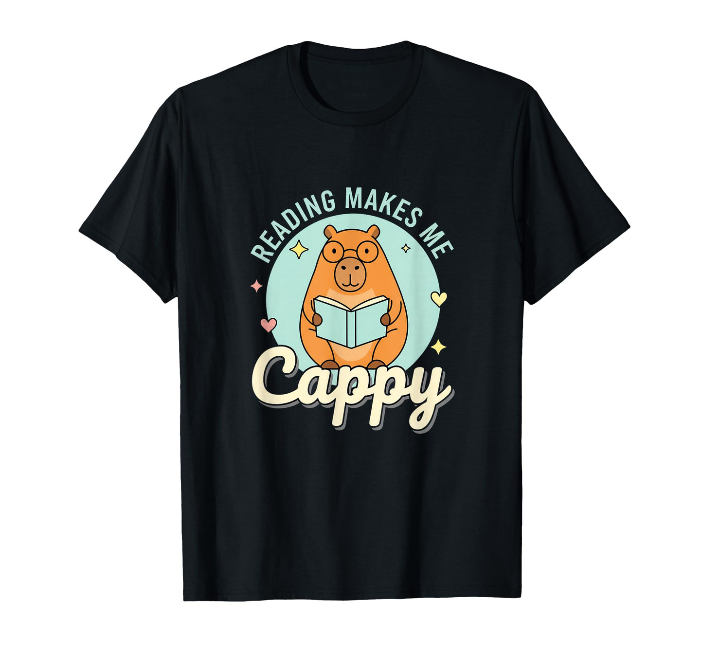 Reading Makes Me Cappy Bookworm Funny Capybara Book Reading T-Shirt