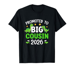 Promoted to Big Cousin 2026 T-Rex Dinosaur Boys T-Shirt