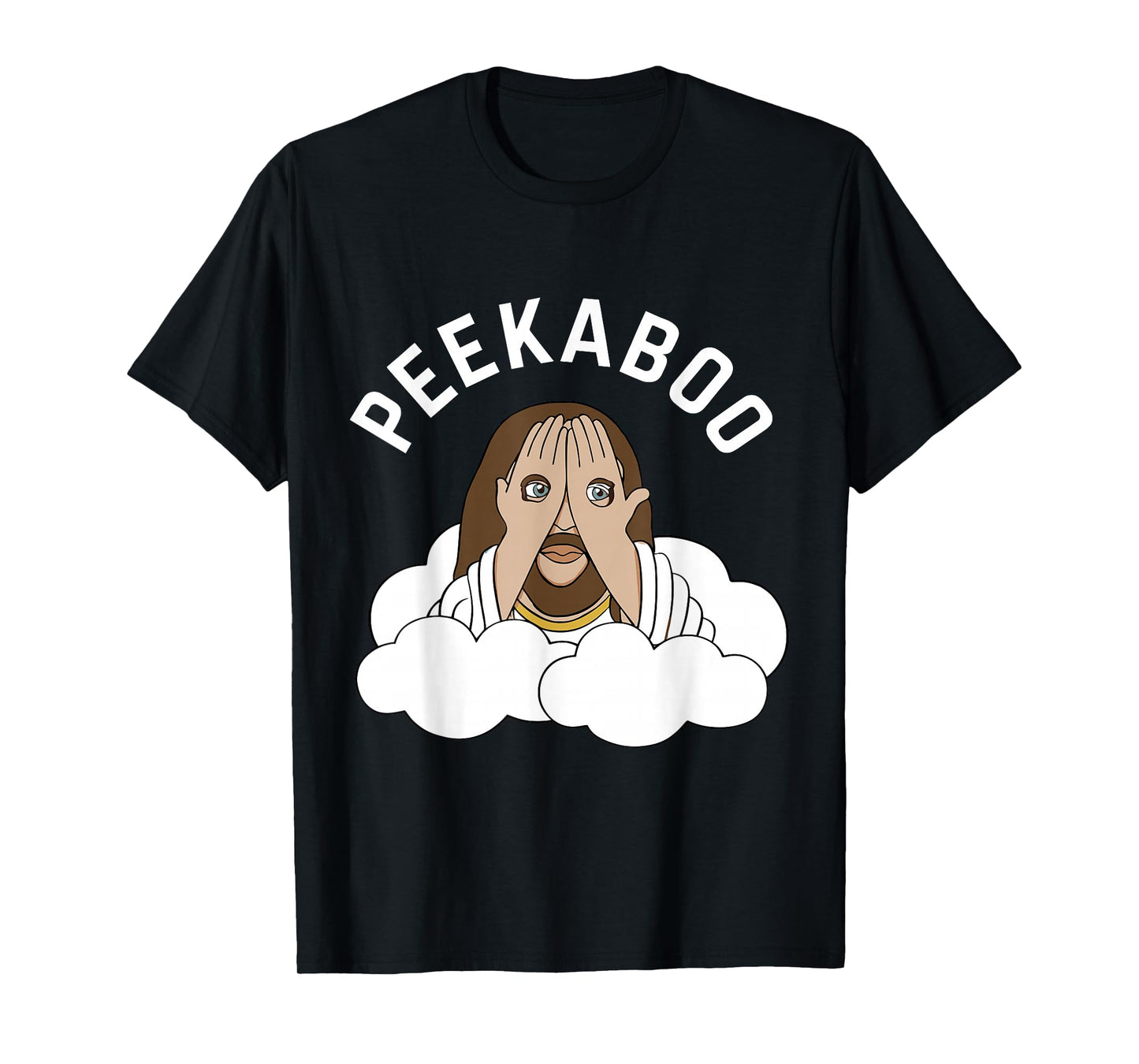 Peekaboo Jesus T-Shirt