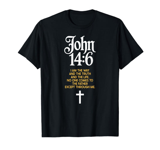 Jesus is King John 14:6 Christian God Religious Bible Verse T-Shirt