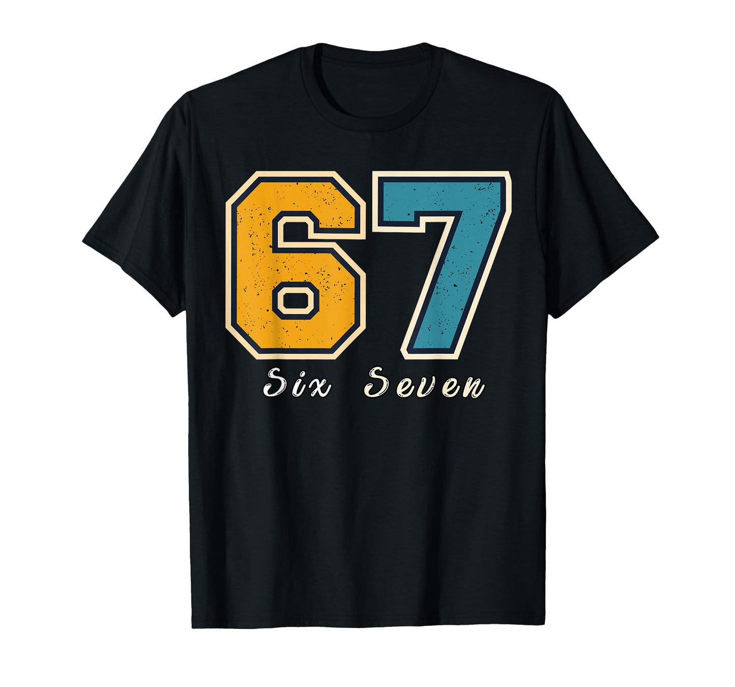 Funny Six Seven 6 7 Meme Gen Alpha Slang T-Shirt