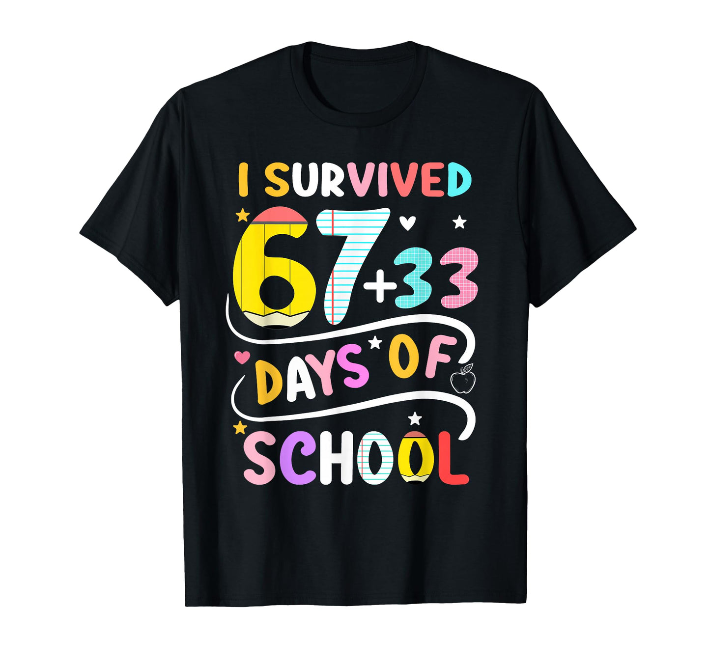 I Survived 100 Days of School Smarter 67 Teacher Boys Girls T-Shirt