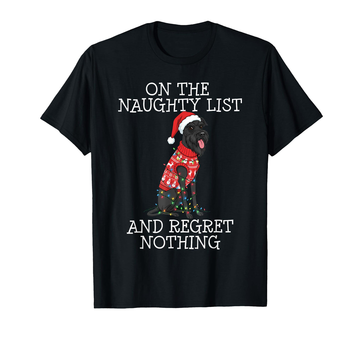 Funny Christmas Giant Schnauzer Naughty List T-Shirt